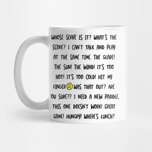 Funny Pickleball Talk and Phrases Mug